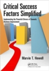 Critical Success Factors Simplified : Implementing the Powerful Drivers of Dramatic Business Improvement - Book