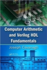 Computer Arithmetic and Verilog HDL Fundamentals - Book