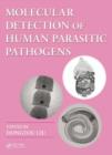 Molecular Detection of Human Parasitic Pathogens - Book