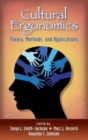 Cultural Ergonomics : Theory, Methods, and Applications - Book