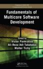 Fundamentals of Multicore Software Development - Book