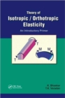 Theory of Isotropic/Orthotropic Elasticity - Book