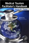 Medical Tourism Facilitator's Handbook - Book