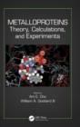 Metalloproteins : Theory, Calculations, and Experiments - Book