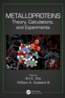 Metalloproteins : Theory, Calculations, and Experiments - eBook