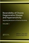 Reversibility of Chronic Degenerative Disease and Hypersensitivity, Volume 1 : Regulating Mechanisms of Chemical Sensitivity - Book