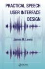 Practical Speech User Interface Design - Book