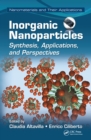 Inorganic Nanoparticles : Synthesis, Applications, and Perspectives - eBook
