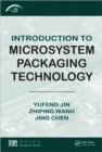 Introduction to Microsystem Packaging Technology - Book