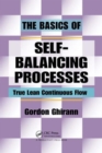 The Basics of Self-Balancing Processes : True Lean Continuous Flow - Book