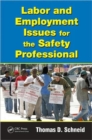 Labor and Employment Issues for the Safety Professional - Book