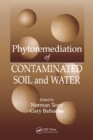 Phytoremediation of Contaminated Soil and Water - eBook