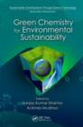 Green Chemistry for Environmental Sustainability - Book