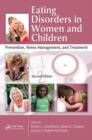 Eating Disorders in Women and Children : Prevention, Stress Management, and Treatment, Second Edition - Book