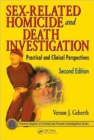 Sex-Related Homicide and Death Investigation : Practical and Clinical Perspectives, Second Edition - Book