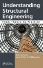 Understanding Structural Engineering : From Theory to Practice - Book