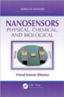 Nanosensors : Physical, Chemical, and Biological - Book