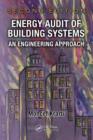 Energy Audit of Building Systems : An Engineering Approach, Second Edition - Book