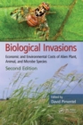 Biological Invasions : Economic and Environmental Costs of Alien Plant, Animal, and Microbe Species, Second Edition - Book