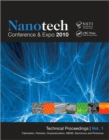 Nanotechnology 2010 : Fabrication, Particles, Characterization, MEMs, Electronics and Photonics; Technical Proceedings of the 2010 NSTI Nanotechnology Conference and Expo (Volume 1) - Book