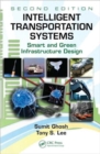 Intelligent Transportation Systems : Smart and Green Infrastructure Design, Second Edition - Book