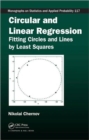 Circular and Linear Regression : Fitting Circles and Lines by Least Squares - Book