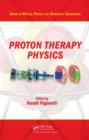 Proton Therapy Physics - Book