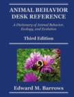 Animal Behavior Desk Reference : A Dictionary of Animal Behavior, Ecology, and Evolution, Third Edition - eBook