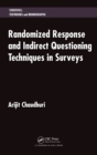 Randomized Response and Indirect Questioning Techniques in Surveys - eBook