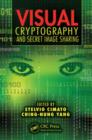 Visual Cryptography and Secret Image Sharing - Book