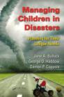 Managing Children in Disasters : Planning for Their Unique Needs - eBook