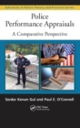 Police Performance Appraisals : A Comparative Perspective - Book