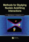 Methods for Studying Nucleic Acid/Drug Interactions - eBook