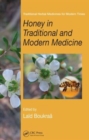 Honey in Traditional and Modern Medicine - Book