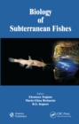 Biology of Subterranean Fishes - eBook