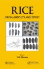 Rice : Origin, Antiquity and History - eBook