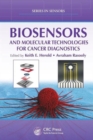 Biosensors and Molecular Technologies for Cancer Diagnostics - Book