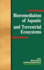 Bioremediation of Aquatic and Terrestrial Ecosystems - eBook