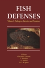 Fish Defenses Vol. 2 : Pathogens, Parasites and Predators - eBook