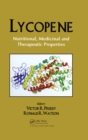 Lycopene : Nutritional, Medicinal and Therapeutic Properties - eBook