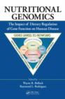 Nutritional Genomics : The Impact of Dietary Regulation of Gene Function on Human Disease - Book