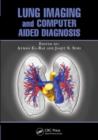 Lung Imaging and Computer Aided Diagnosis - eBook