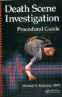 Death Scene Investigation Procedural Guide - eBook