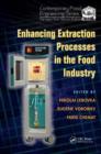 Enhancing Extraction Processes in the Food Industry - Book