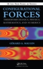 Configurational Forces : Thermomechanics, Physics, Mathematics, and Numerics - eBook