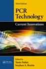 PCR Technology : Current Innovations, Third Edition - eBook