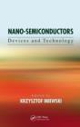 Nano-Semiconductors : Devices and Technology - Book