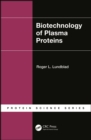 Biotechnology of Plasma Proteins - eBook