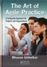 The Art of Agile Practice : A Composite Approach for Projects and Organizations - eBook