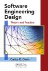 Software Engineering Design : Theory and Practice - Book